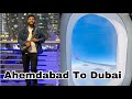   international        ahemdabad to dubai