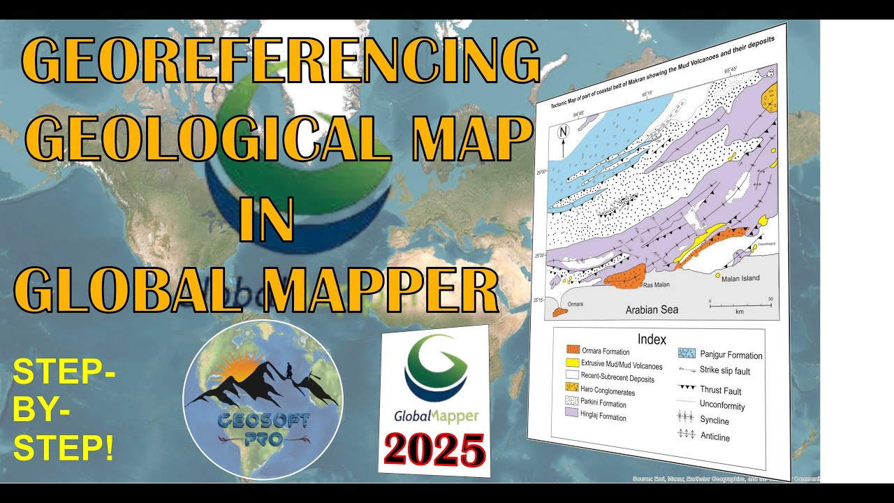 Georeferencing a Geological Map in Global Mapper 2025 | Step-by-Step ...