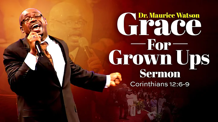 Sermon-Dr. Maurice Watson Preaching " Grace for Gr...