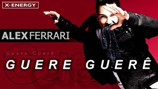 Watch Alex Ferrari Guere Guere video