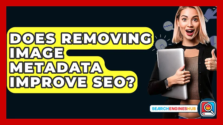 Does Removing Image Metadata Improve SEO? - SearchEnginesHub.com