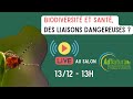Live au @salonadnatura - Biodiversité et santé, des liaisons dangereuses ? Feat @visiondecologue
