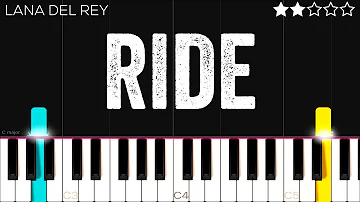 Lana Del Rey - Ride | EASY Piano Tutorial