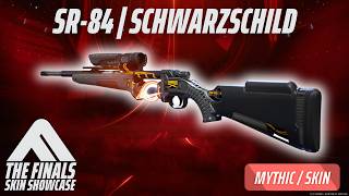 SR-84 SCHWARZSCHILD Skin Showcase | The Finals Mythic Scan