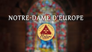 Notre-Dame d'Europe | Chant Scout