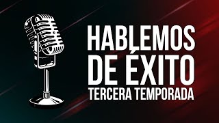 Hablemos de éxito #4