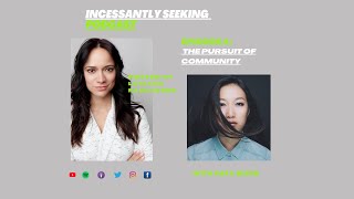 Episode 4: The Pursuit of Community with Kara Wang