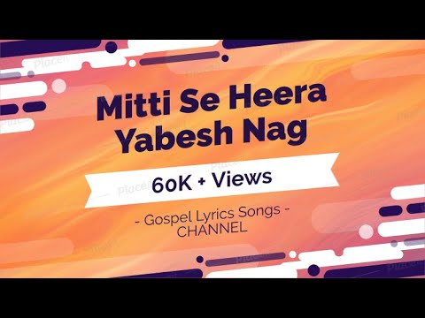 Mitti Se Heera   Yabesh Nag   Zarurat The Band   Zarurat Ministries lyric video