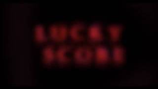 Lucky Score - Hope & Disappointing Trailer