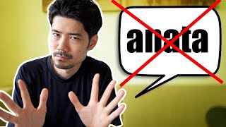 Japanese People Rarely Say 'Anata',  What Do We Say?