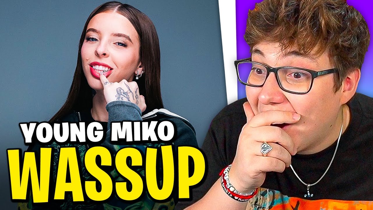 REACCION a YOUNG MIKO: "WASSUP" REACCION a YOUNG MIKO: "WASSUP"