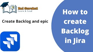 How to Create Product Backlog in Jira | What is Product Backlog | Jira Tutorial for Beginner