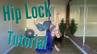 Aerial Silks Hip Lock Tutorial | UNIQUE AERIALISTS