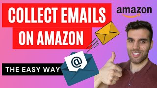 Amazon FBA Emails: Collect Email Addresses on Amazon the Easy Way | Build Customer List |