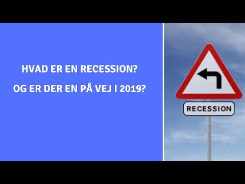 Video: Hvad Er En Recession