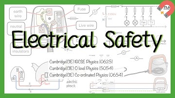 Elektrische veiligheid voor IGCSE-fysica, GCE O-niveau fysica