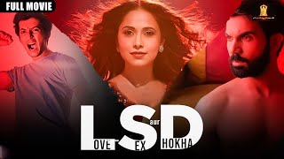 Love Sex Aur Dhokha Full Movie HD | Rajkummar Rao | Kailash Kher, Neha Chauhan | Ekta Kapoor