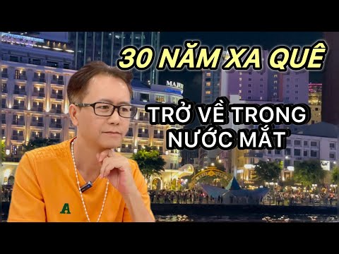 Video VIỆT KIỀU MỸ nói gì sau 30 năm trở về ĐẤT MẸ VIỆT NAM - youtube