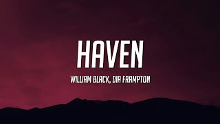 William Black - Haven (Lyrics) ft. Dia Frampton