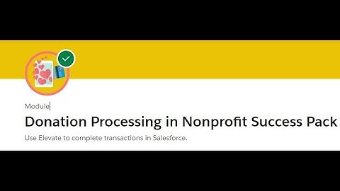Donation Processing in Nonprofit Success Pack with Salesforce org Elevate  #37 #23_02_2023