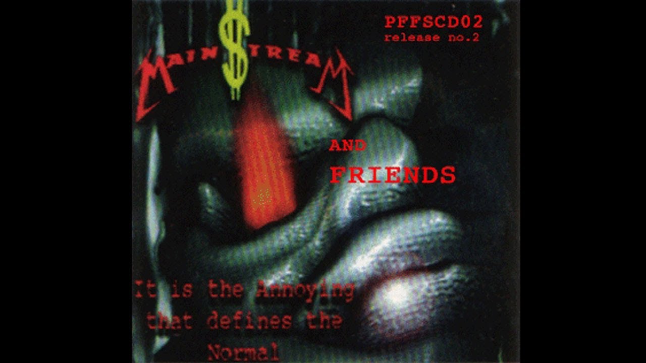 Watch GOD0087 - Main$tream - It Is The Annoying That Defines The Normal - 07 - Cutfile on YouTube Watch GOD0087 - Main$tream - It Is The Annoying That Defines The Normal - 07 - Cutfile on YouTube