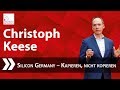 Christoph Keese: Silicon Germany – Kapieren, nicht kopieren [Oberbayerisches Wissensforum]