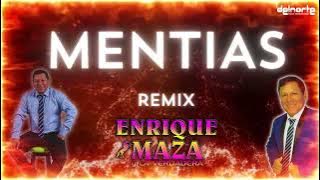 Mentias  ( Paseito Remix ) Enrique Maza y La Verdadera