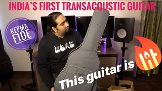 india-s first transacoustic guitar | kepma f1de unboxing and review