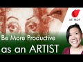 Do This to Be a Productive Artist!