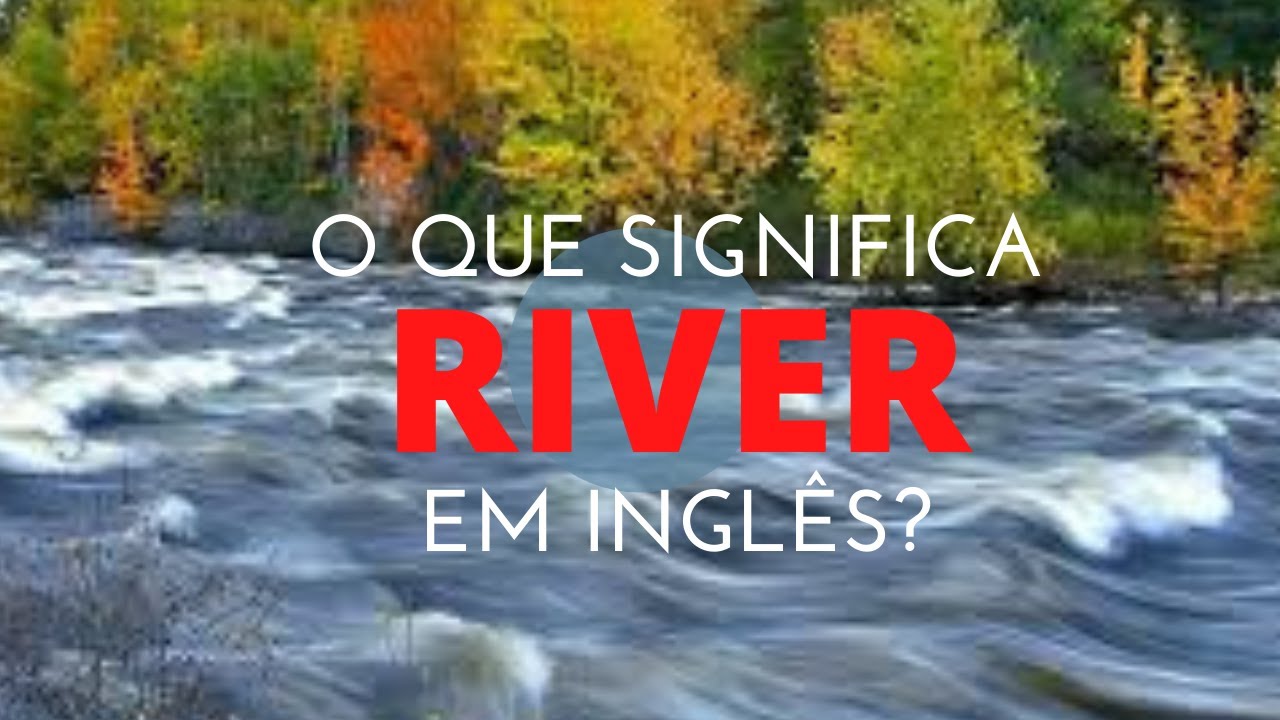 River significado da palavra RIVER #shorts - YouTube