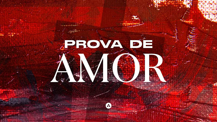 Prova de Amor | Pr. Rodrigo Soeiro