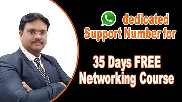WhatsApp Dedicated Support for  35 Days FREE Networking Course with Certificate
