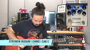 Strymon Iridium | Chime | Cab C | Lead tone (demo sounds) / Gibson Les Paul Special Tribute | pt.3