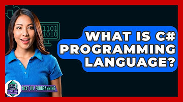 What Is C# Programming Language? - Next LVL Programming