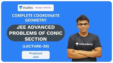L29: JEE Advanced Problems of Conic Section | Complete Coordinate Geometry (IIT - JEE)