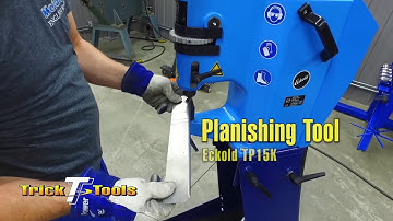 Eckold TP15K Planishing