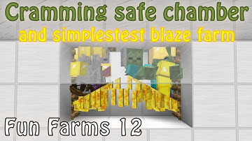 Simple mob cramming safe chambers and Simplestest Blaze XP Farm (Fun Farms 12)