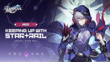 Keeping up with Star Rail — Moze: Far-Flung Chase Without Pause | Honkai: Star Rail