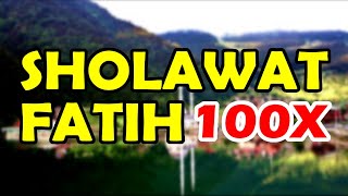 sholawat fatih latin dan artinya nonstop 100x الصلاة الفاتح