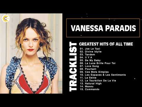 Vanessa Paradis Greatest Hits - Top 15 Best Songs Of Vanessa Paradis Playlist 2022