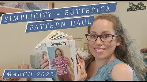 Simplicity + Butterick Pattern Haul - Long Haul! March 2022