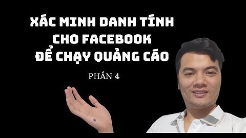 Phần 4: Hướng Dẫn Xác Minh Danh Tính Cho Via Bị Hạn Chế Vĩnh Viễn   - MDT mới nhất