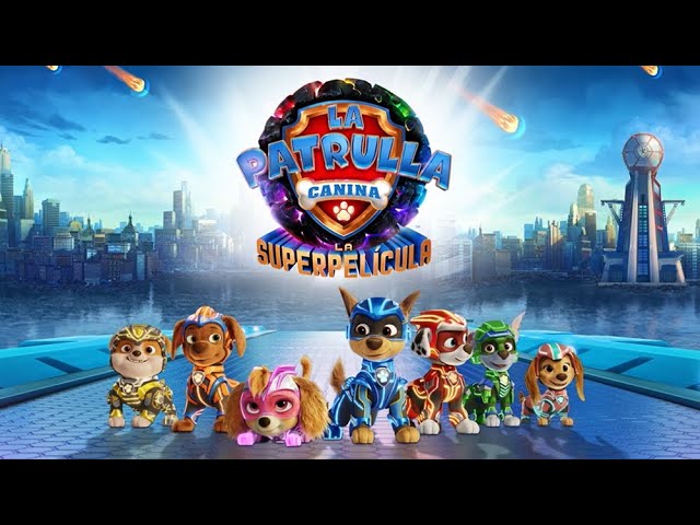 LA PATRULLA CANINA: LA SUPERPELÍCULA