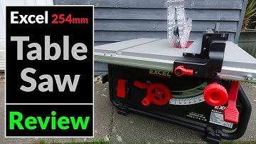 Excel 254mm Portable Table Saw Review - Best Value Table Saw in the UK?