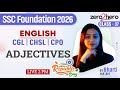 SSC English Classes 2026 | Adjectives | SSC CGL/CHSL/CPO English Class By Bharti Mam
