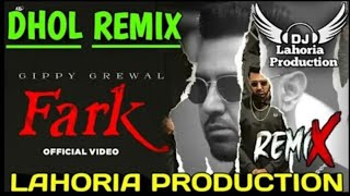 Download Lagu Fark Gippy Grewal MS Lahoria Production Dhol Mix  MP3