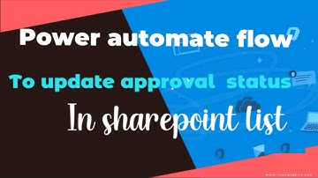 MS Power Automate flow to update email approval status in SharePoint List | In Hindi