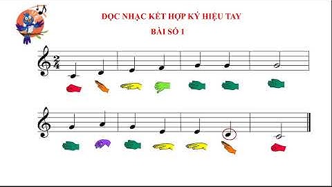 ĐỌC NHẠC SỐ 1  LỚP 2 CHỦ ĐỀ 1