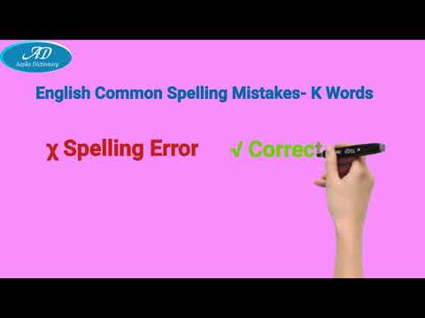 Common Spelling Mistakes-K-Words | Bank, SSC, CAT/MAT/XAT, MEDICAL, Railway & Other Competitive Exam