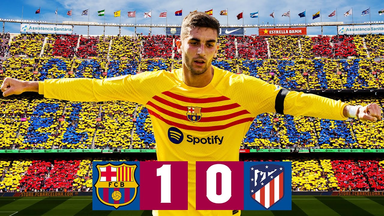 BARÇA 1-0 ATLÉTICO MADRID | LALIGA 2022/23 MD30